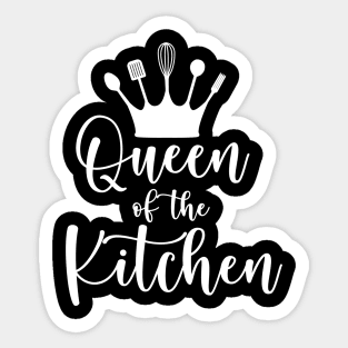 Queen of the kitchen - funny saying Sticker